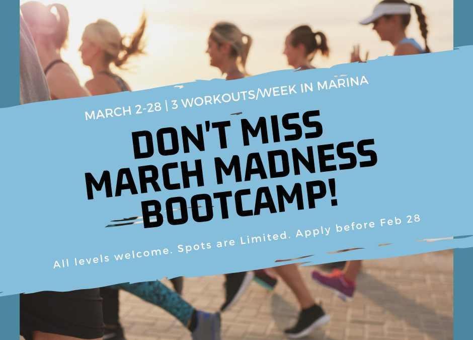 March Madness Bootcamp in Marina