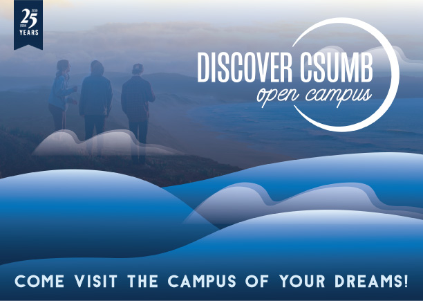 Discover CSUMB Open Campus