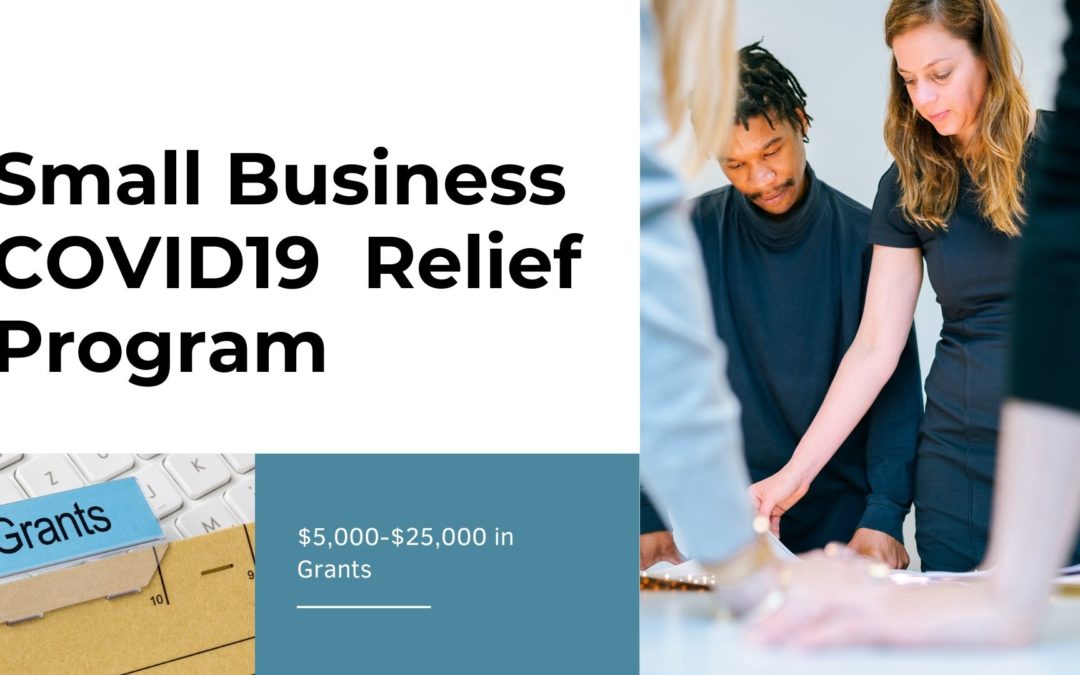 *Deadline Extended* Small Business COVID-19 Relief Grant Program