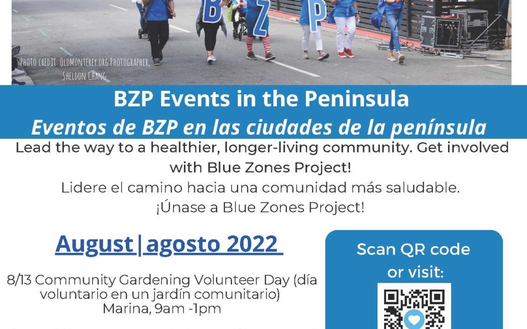 Blue Zones Project, Monterey County August Events